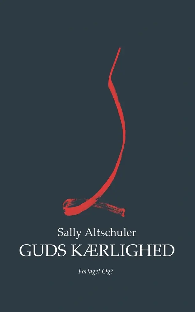 Bogomslag: Guds Kærlighed af Sally Altschuler